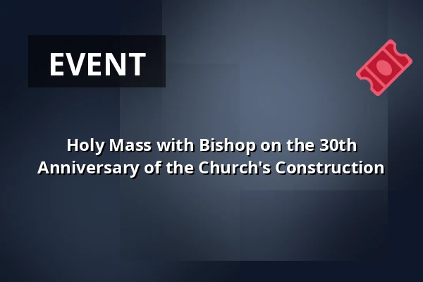 Holy Mass with Bishop on the 30th Anniversary of the Church's Construction — Kostel sv. Mikuláše, Znojmo