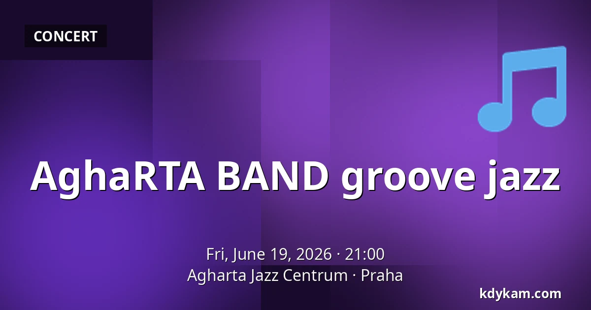 AghaRTA BAND groove jazz — Agharta Jazz Centre, Prague