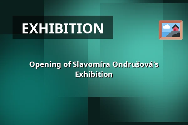 Opening of Slavomíra Ondrušová's Exhibition — Vzlet, Prague