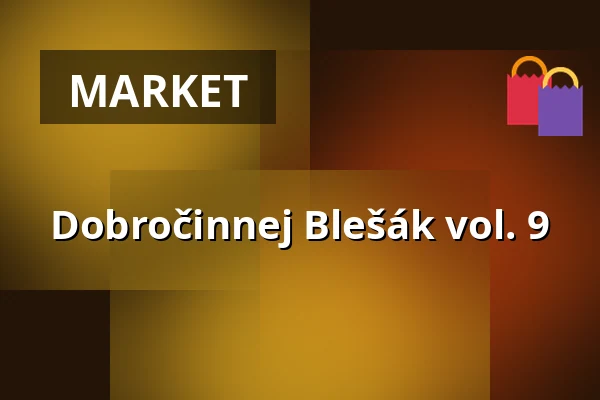 Dobročinnej Blešák vol. 9 — Vzlet, Prague