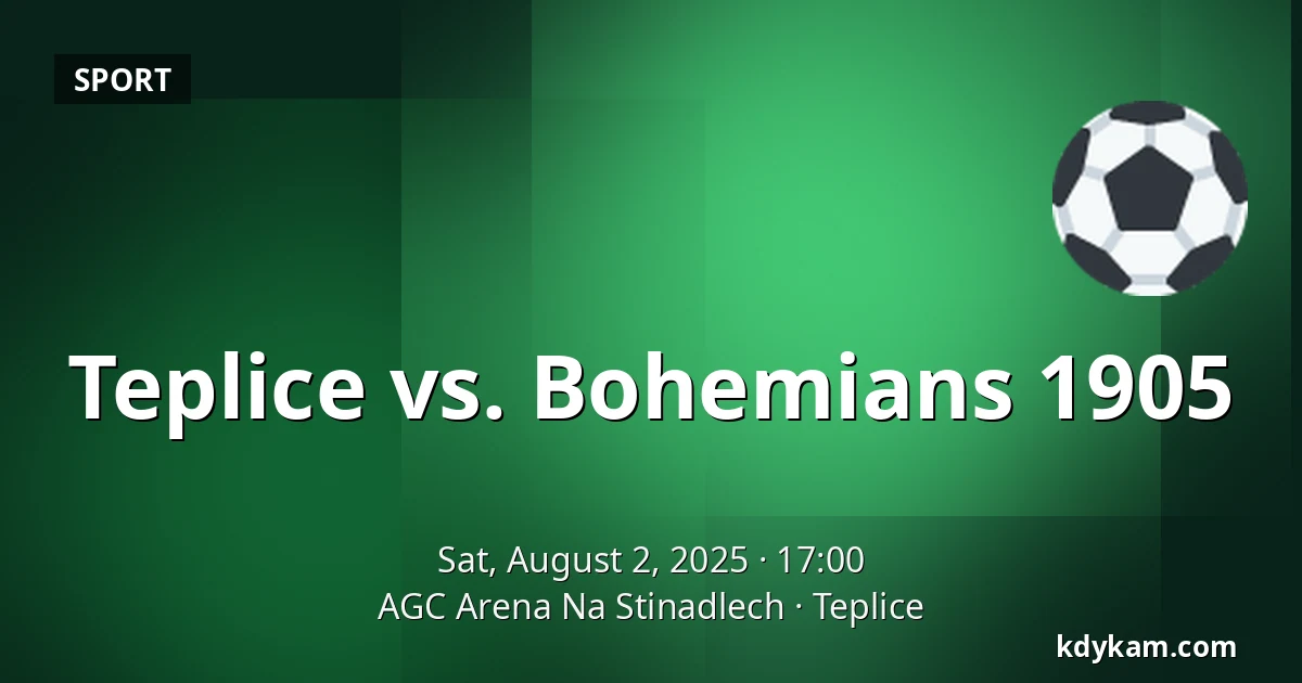 Teplice – Bohemians 1905 — AGC Arena Na Stinadlech, Teplice