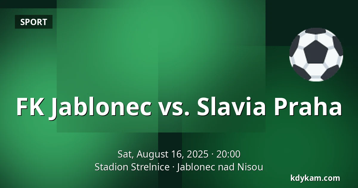 FK Jablonec – Slavia Praha — Stadion Strelnice, Jablonec nad Nisou