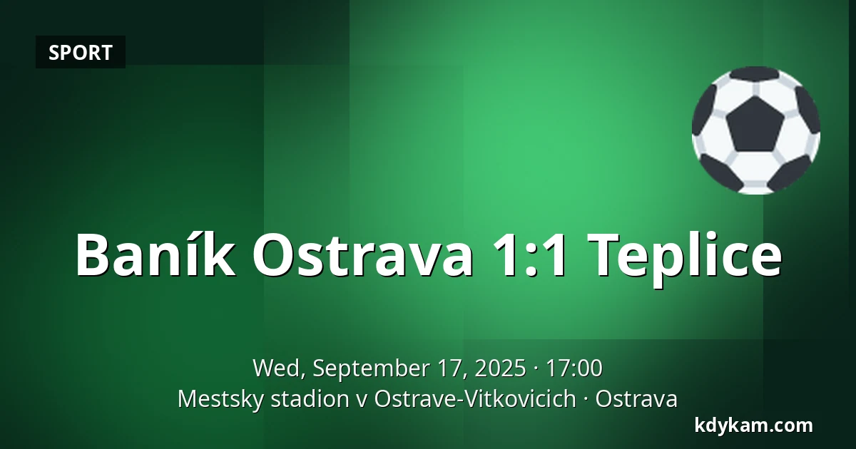 Baník Ostrava – Teplice — Mestsky stadion v Ostrave-Vitkovicich, Ostrava