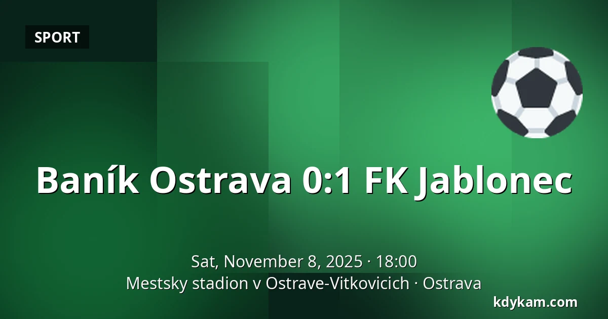 Baník Ostrava – FK Jablonec — Mestsky stadion v Ostrave-Vitkovicich, Ostrava