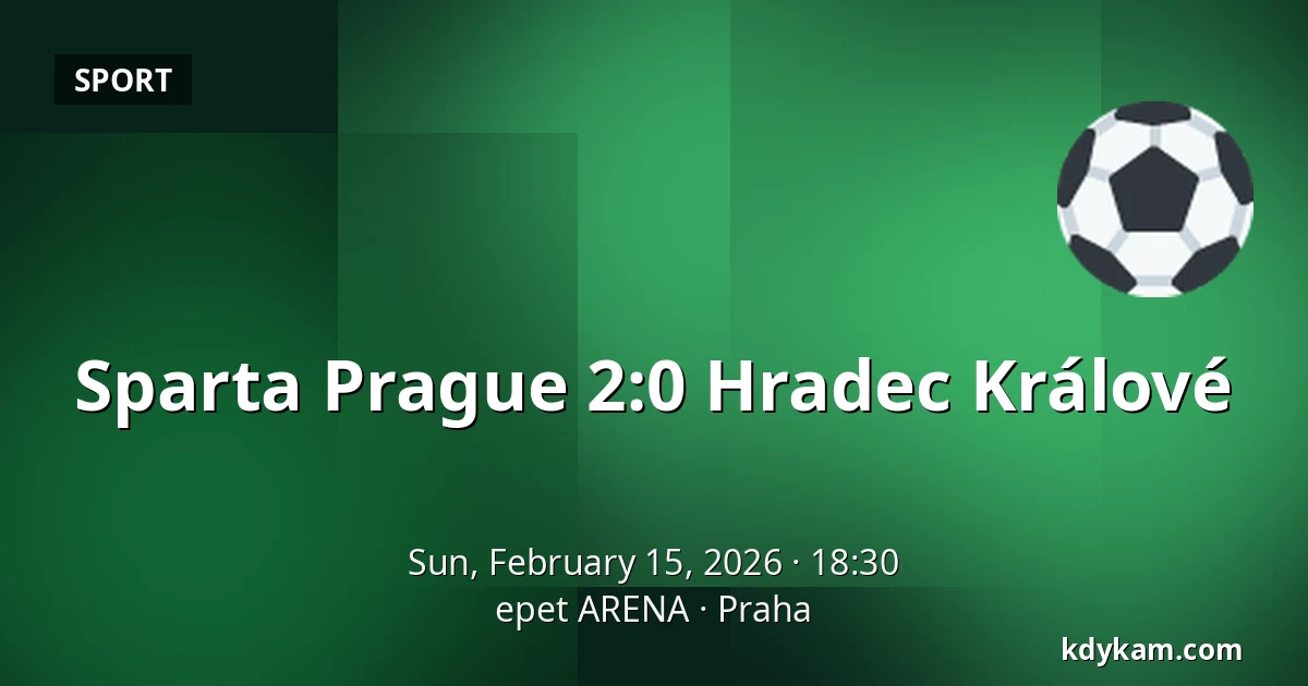 Sparta Prague – Hradec Králové — epet ARENA, Prague