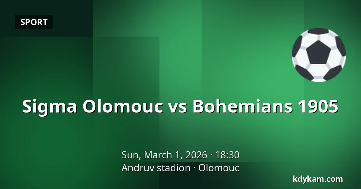 Sigma Olomouc – Bohemians 1905 — Andruv stadion, Olomouc