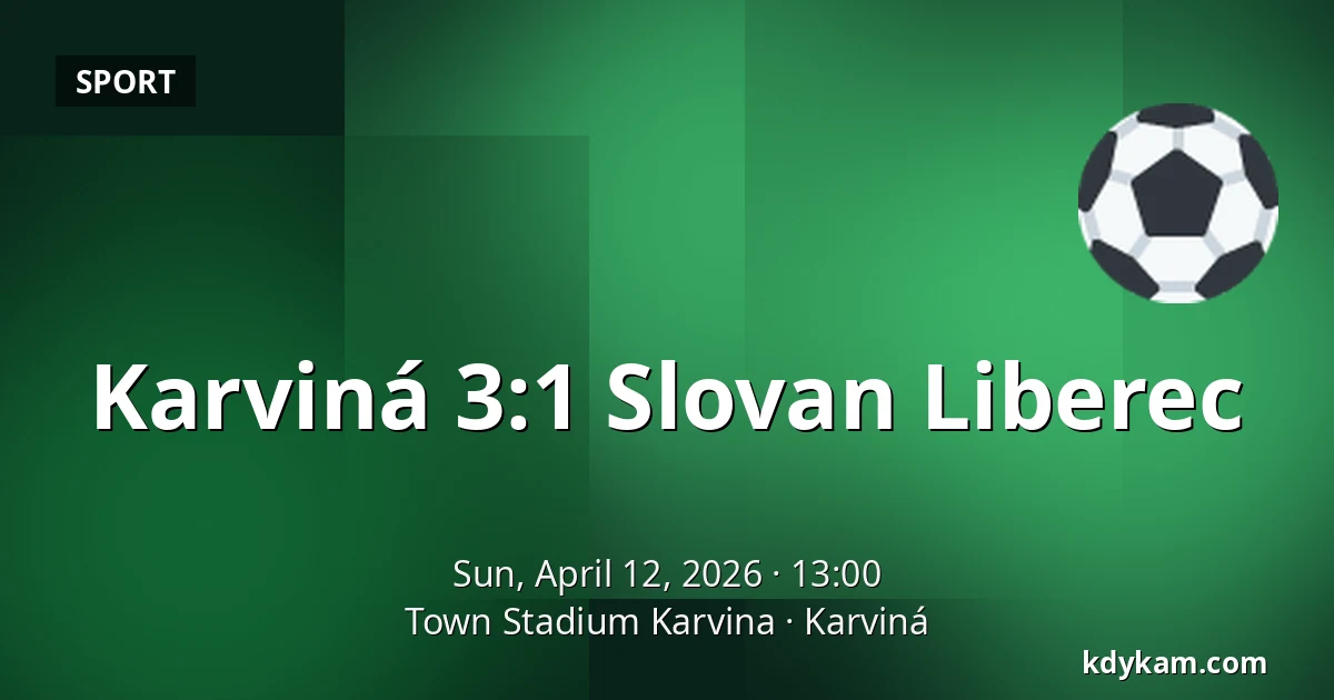 Karviná - Slovan Liberec — Town Stadium Karvina, Karviná