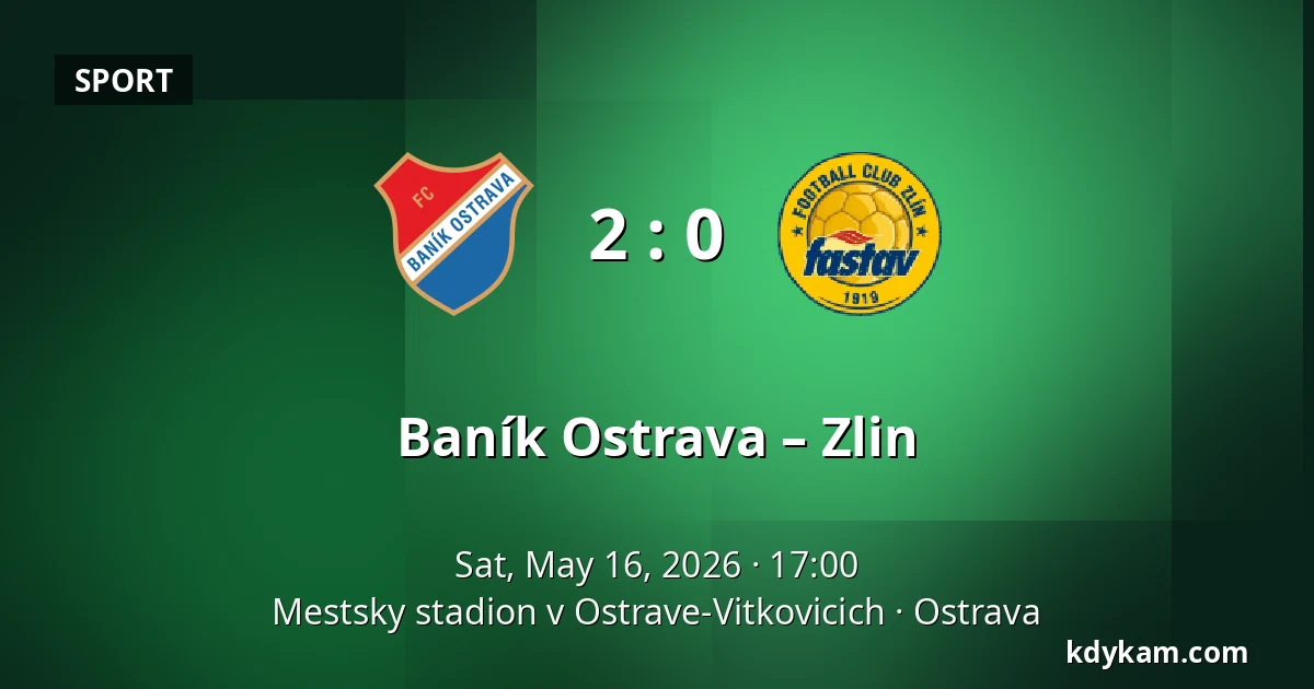 Baník Ostrava – Zlin — Mestsky stadion v Ostrave-Vitkovicich, Ostrava