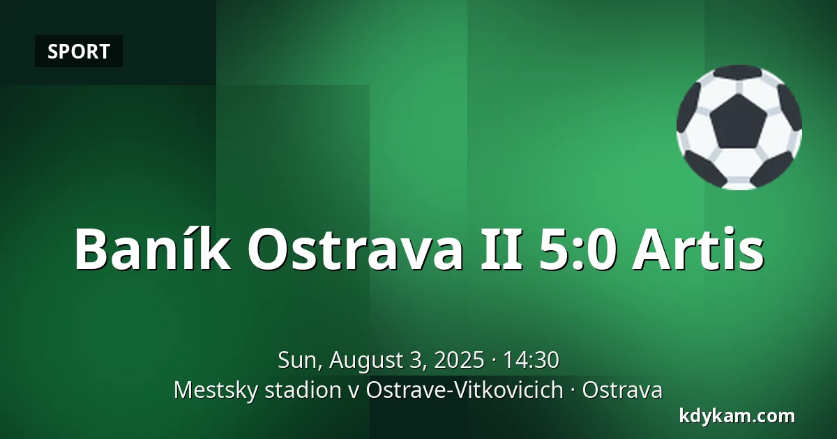 Baník Ostrava II - Artis — Mestsky stadion v Ostrave-Vitkovicich, Ostrava