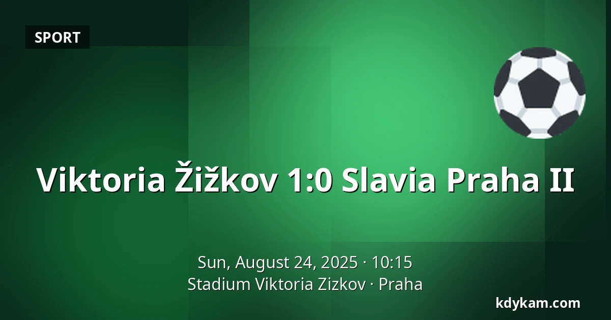 Viktoria Žižkov – Slavia Praha II — FK Viktoria Žižkov, Prague
