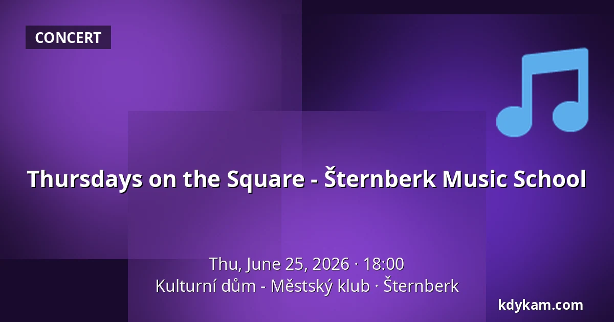 Thursdays on the Square - Šternberk Music School — Kulturní dům - Městský klub, Šternberk