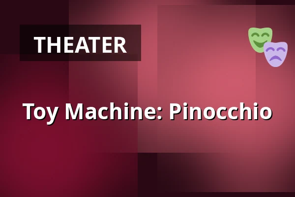 Toy Machine: Pinocchio — Sokolovna, Boskovice