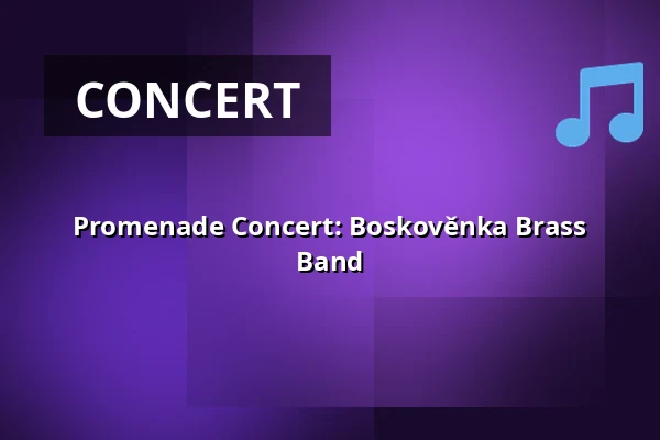 Promenade Concert: Boskověnka Brass Band — Sokolovna, Boskovice