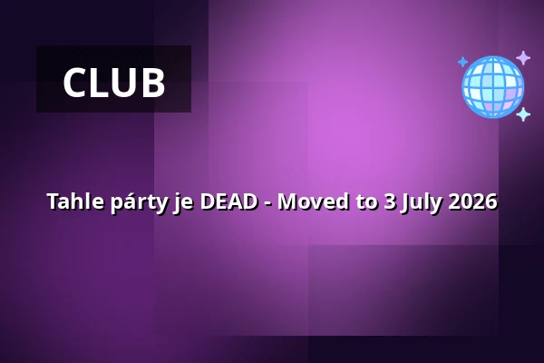 Tahle párty je DEAD - Moved to 3 July 2026 — Městské divadlo, Žatec