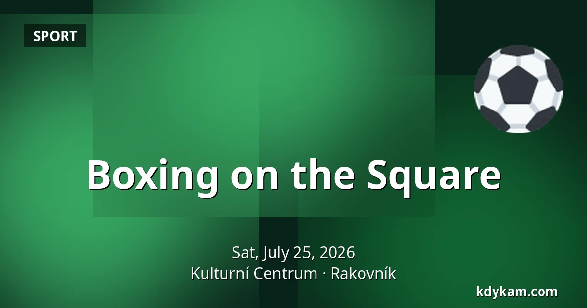 Boxing on the Square — Cultural Centre, Rakovník