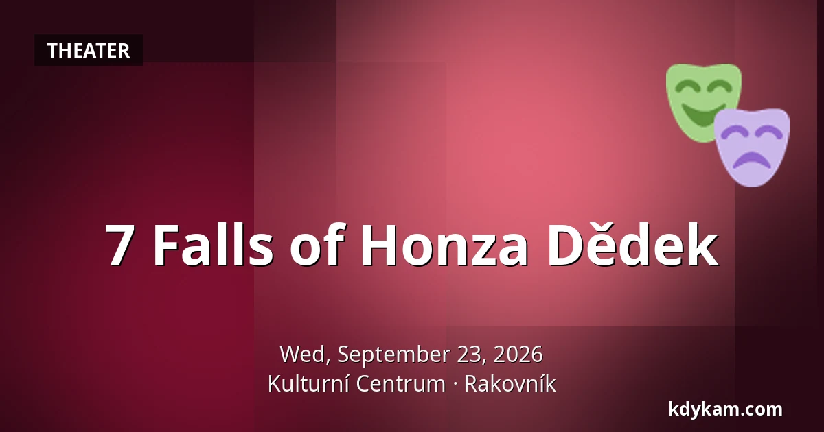 7 Falls of Honza Dědek — Cultural Centre, Rakovník