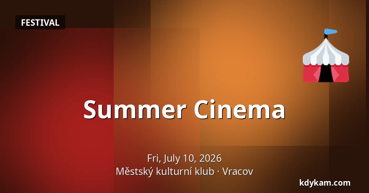 Summer Cinema — Municipal Cultural Club, Vracov