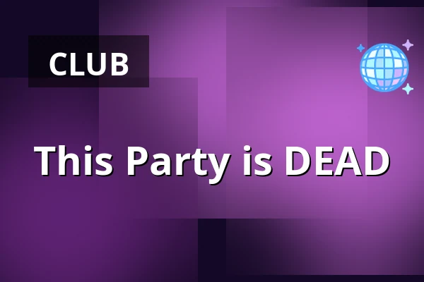 This Party is DEAD — Kino Mže, Tachov