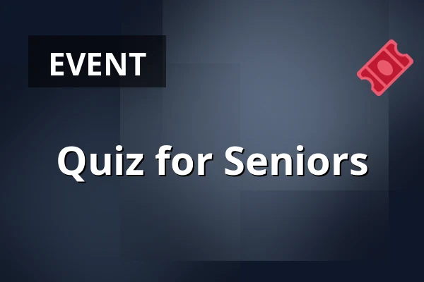 Quiz for Seniors — Kino, Pohořelice