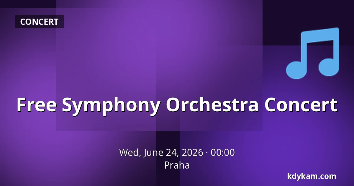 Free Symphony Orchestra Concert — Prague
