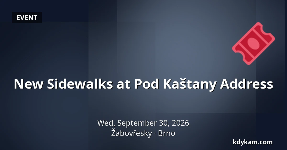 New Sidewalks at Pod Kaštany Address — Žabovřesky, Brno