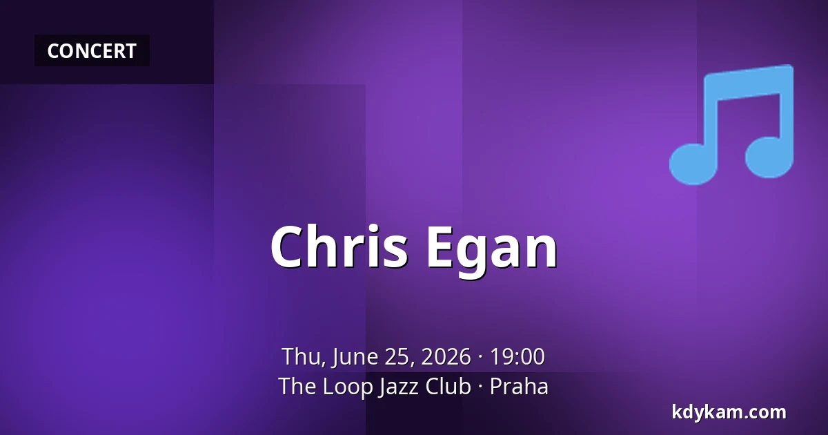 Chris Egan — The Loop Jazz Club, Prague