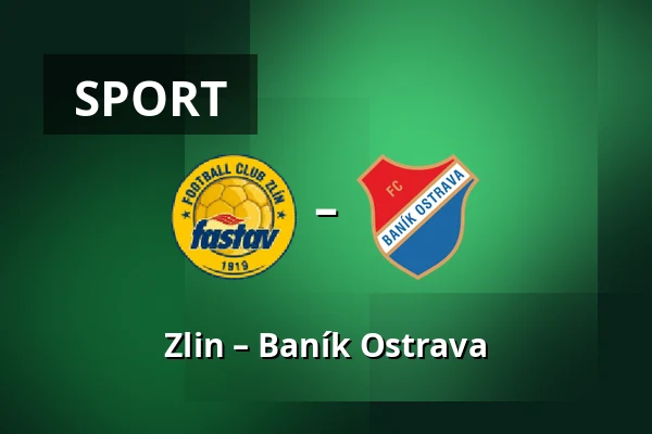 Zlin – Baník Ostrava