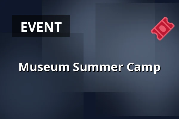 Museum Summer Camp — Zámek Pardubice, Pardubice