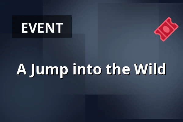 A Jump into the Wild — Dům kultury Střelnice, Rumburk