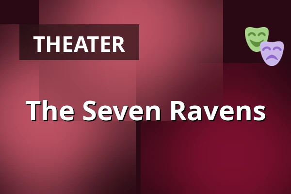 The Seven Ravens — Dusíkovo divadlo, Čáslav