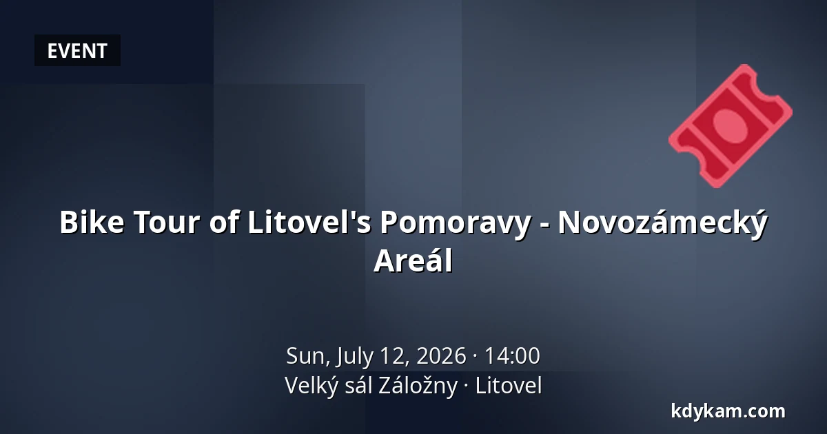 Bike Tour of Litovel's Pomoravy - Novozámecký Areál — Velký sál Záložny, Litovel