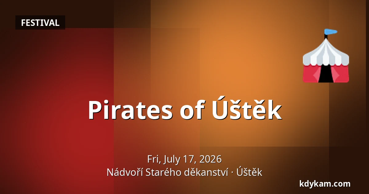 Pirates of Úštěk — Old Deanery Courtyard, Úštěk
