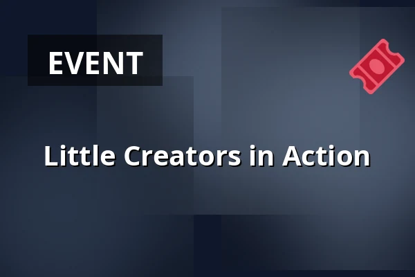 Little Creators in Action — Vesna, Brno