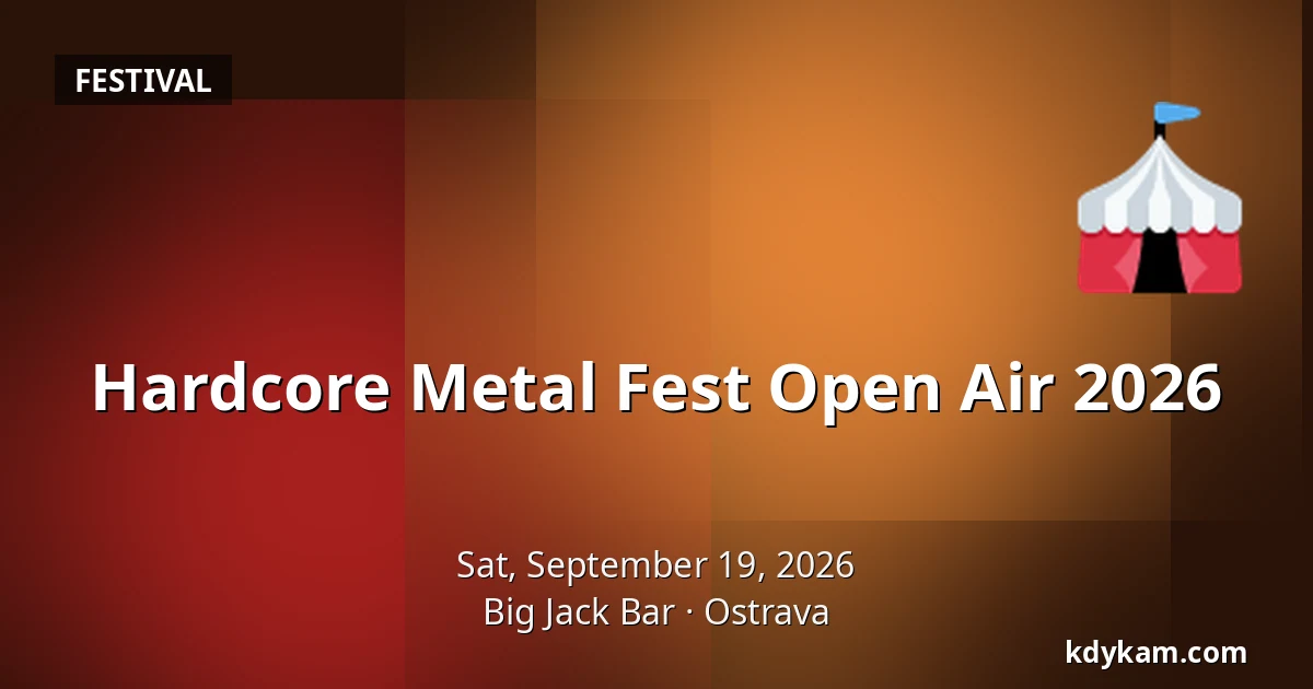Hardcore Metal Fest Open Air 2026 — Big Jack Bar, Ostrava