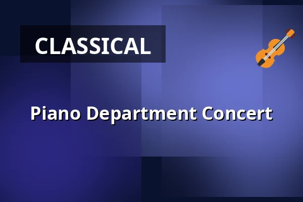 Piano Department Concert — Klášterní kostel Zvěstování Panny Marie, Šumperk