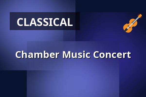 Chamber Music Concert — Klášterní kostel Zvěstování Panny Marie, Šumperk