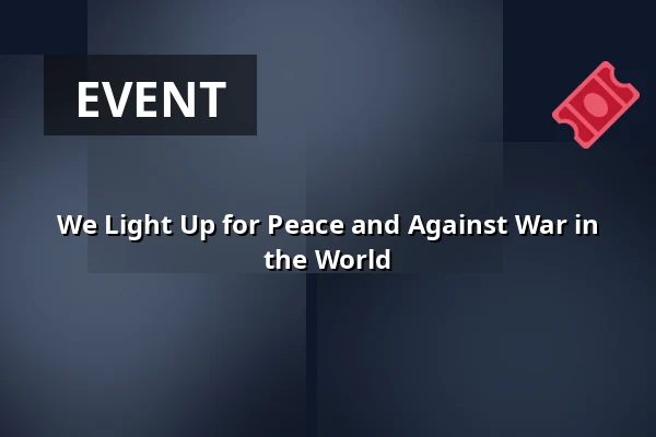 We Light Up for Peace and Against War in the World — Úřad městské části Brno-střed, Brno