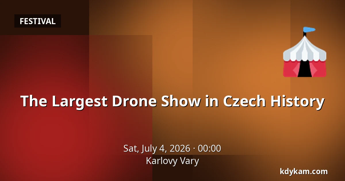 The Largest Drone Show in Czech History — Karlovy Vary