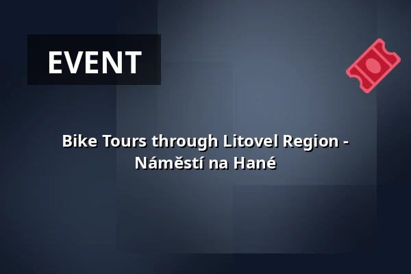 Bike Tours through Litovel Region - Náměstí na Hané — Velký sál Záložny, Litovel
