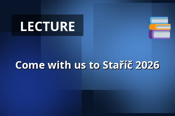 Come with us to Staříč 2026 — Muzeum Beskyd Frýdek-Místek, příspěvková organizace, Frýdek-Místek