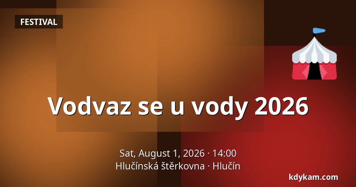 Vodvaz se u vody 2026 — Hlučín Gravel Pit, Hlučín