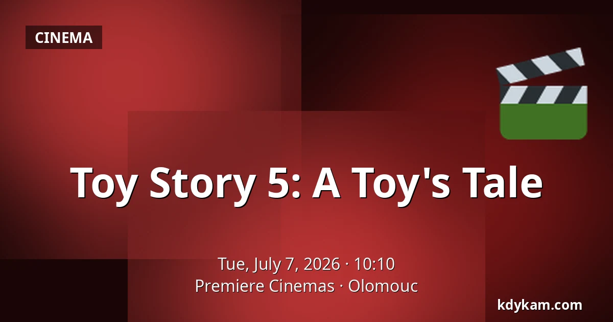 Toy Story 5: A Toy's Tale — Premiere Cinemas, Olomouc