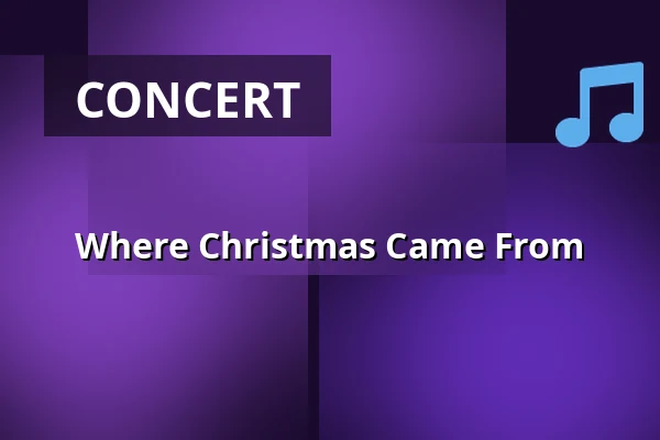 Where Christmas Came From — Městské divadlo, Žatec