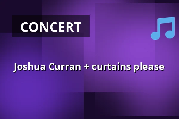 Joshua Curran + curtains please — MeetFactory, Prague