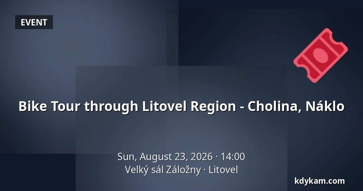 Bike Tour through Litovel Region - Cholina, Náklo — Velký sál Záložny, Litovel