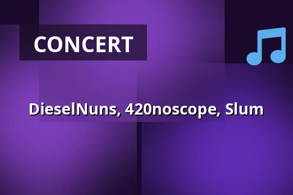 DieselNuns, 420noscope, Slum — Melodka na Střeláku, Brno