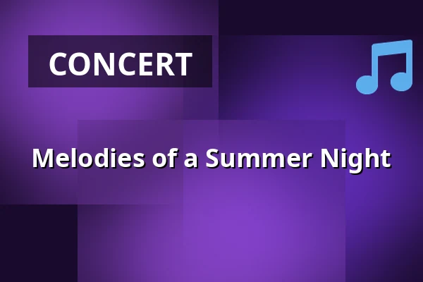 Melodies of a Summer Night — Městské divadlo, Mariánské Lázně