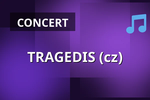 TRAGEDIS (cz) — Klub 007 Strahov, Prague