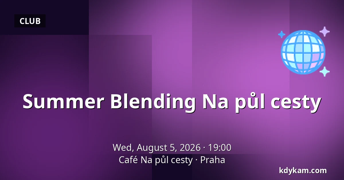 Summer Blending Na půl cesty — Café Na půl cesty, Prague