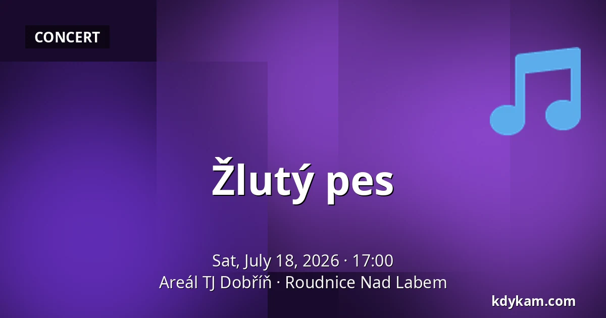 Žlutý pes — Areál TJ Dobříň, Roudnice Nad Labem